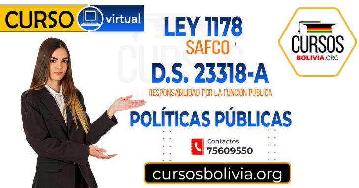 3 Cursos  Ley 1178 SAFCO , Políticas Públicas y DS23318-A modalidad virtual